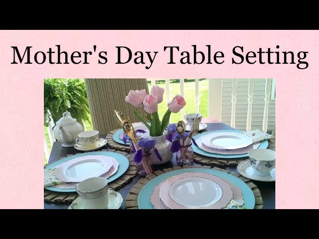 Mother's Day Table Setting