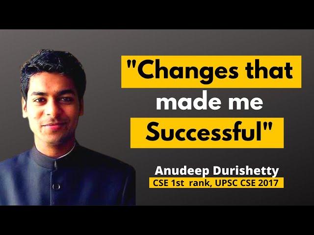 “A little changes in my preparation made me AIR1” – Anudeep Durishetty | UPSC Topper 2017