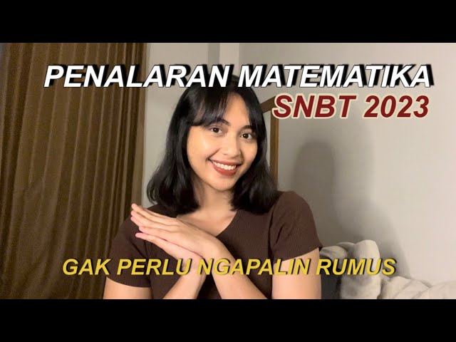 TIPS MENGERJAKAN SOAL PM SNBT 2023