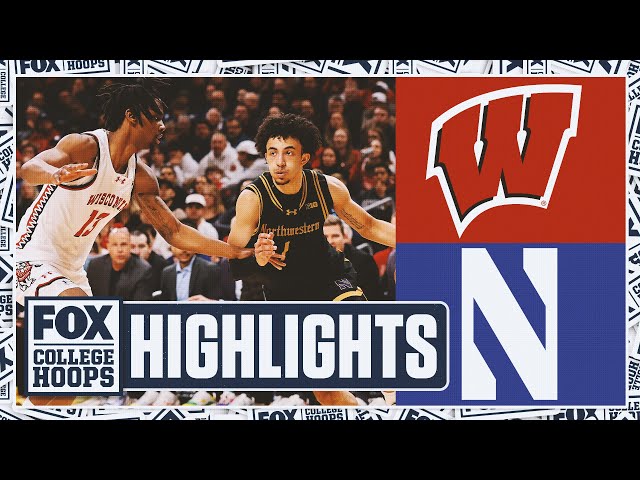 No. 17 Wisconsin Badgers vs. Northwestern Wildcats Highlights | FOX College Hoops