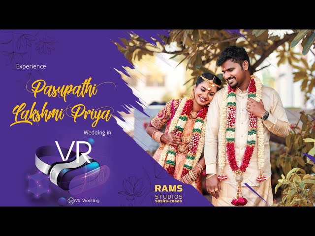 Pasupathi ~ Lakshmi Priya Wedding in VR (360 Degree Video)| #RamSStudios +91-9894920628