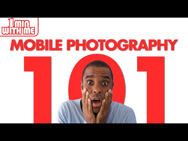 Mobile Photography Course Beginner's Guide 101