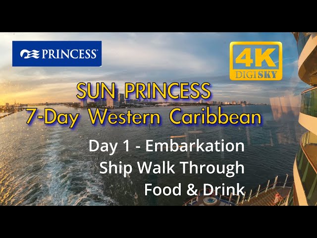 Sun Princess - 7-Day Western Caribbean - Day 1 [4K] #sunprincess #caribbean #cruise