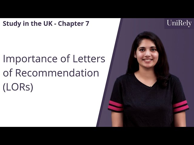 Importance of Letters of Recommendation (LORs) | Study in the UK | UniRely