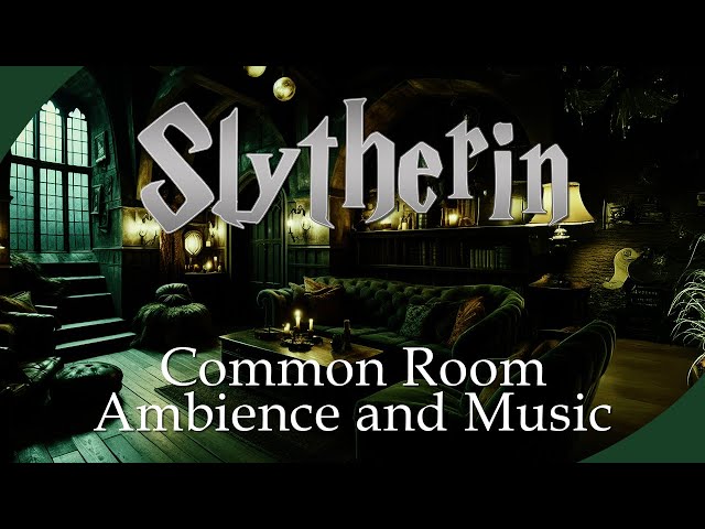 Experience the MAGIC of Slytherin Common Room Ambience