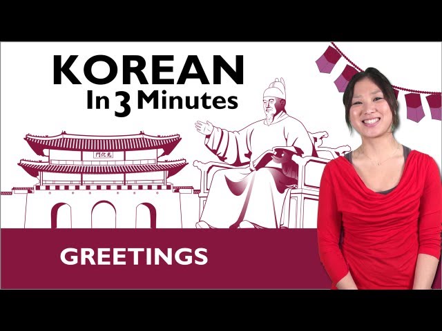 Learn Korean - How to Greet People in Korean