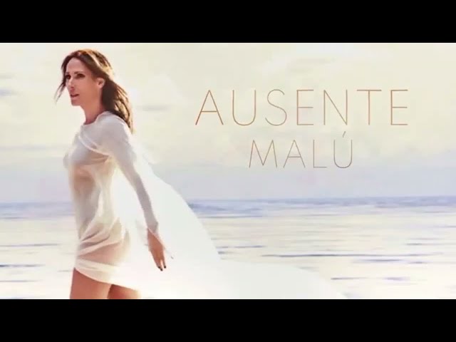 Ausente - Malú (Letra) Audio Karaoke