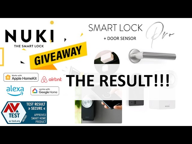 Giveaway result! Win a Nuki Smart Lock Pro & Door Sensor !!!