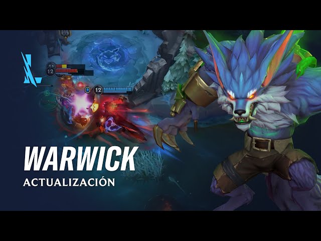 Actualización de Warwick | Experiencia de juego - League of Legends: Wild Rift