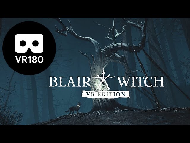 Blair Witch: VR Editon- PSVR VR180 3D gameplay