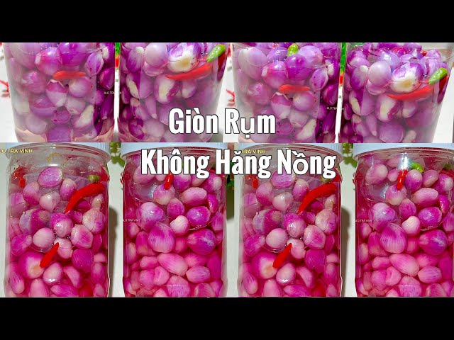 Mẹo Ngâm CỦ HÀNH TÍM CHUA NGỌT Giòn Ngon, Nhanh Ăn, Để Được Lâu- Sweet sour pickled shallots