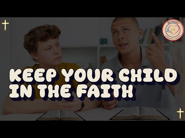 Help Your Child Stay Committed to Their Faith!