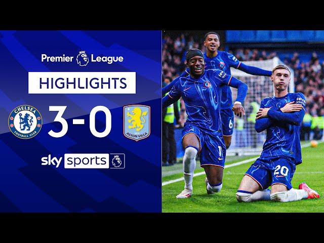 Cold Palmer strikes again at Stamford Bridge ⚡ | Chelsea 3-0 Aston Villa | EPL Highlights