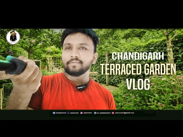 Visited Chandigarh Terraced Garden for the First time | Vlog 5  |  EP Ka Meter Films