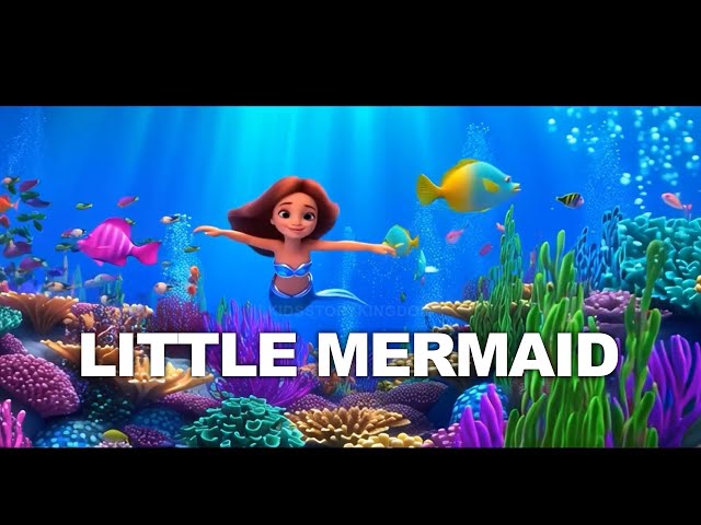 The Little Mermaid Song for Kids | Underwater Adventure & Fun Sing-Along#kidssong #cartoon#kidsvideo