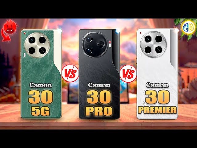 Tecno Camon 30 5G Vs Camon 30 Pro Vs Camon 30 Premier⚡Full Review