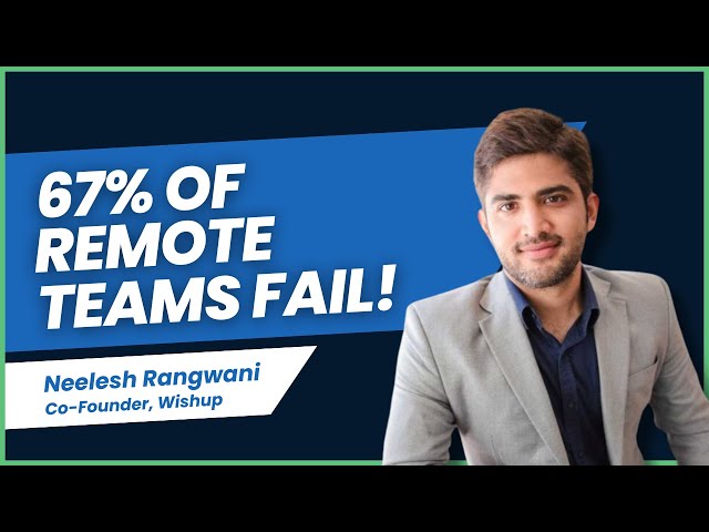 Why 67% of Remote Organizations Fail