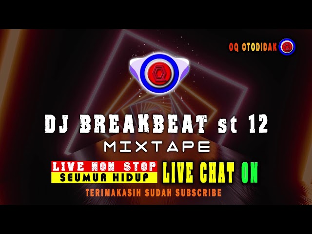 🔴DJ BREAKBEAT MIXTAPE - st12