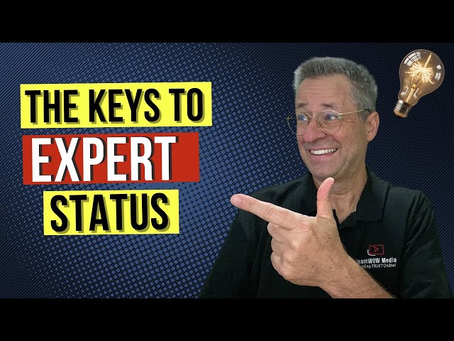 3 Keys to Being Seen as an Expert in Your Niche