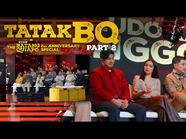 Tatak BQ Part 2: MGA BAGONG MUKHA SA BUHAY NI TANGGOL! | FPJ's Batang Quiapo 2nd Anniv Special