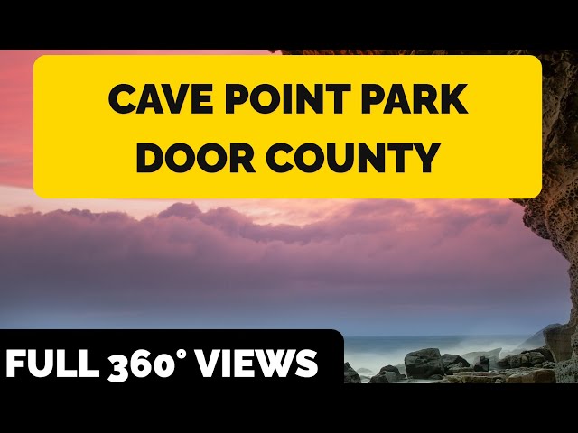 360° views Cave Point County Park Door County Wisconsin Grounds and Swimming