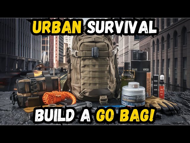 Ultimate Urban Survival Kit: Build Your Go Bag Now!