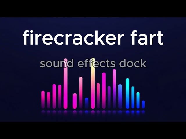 Firecracker Fart - sound effect [download link]