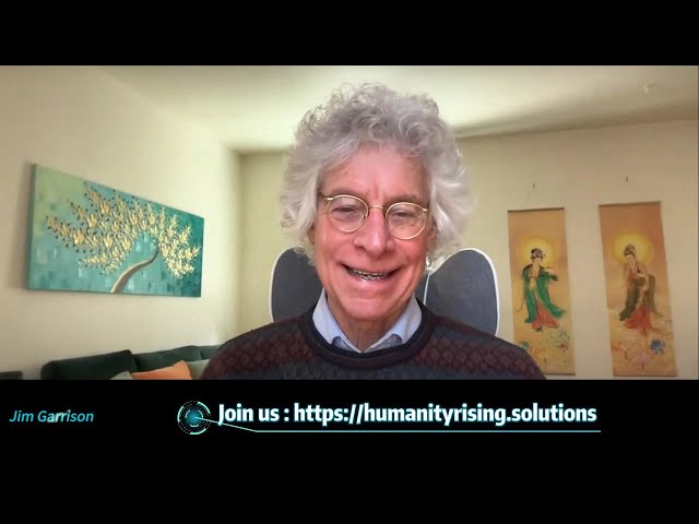 Jim Garrison’s Humanity Rising Nugget Feb 17, 2025