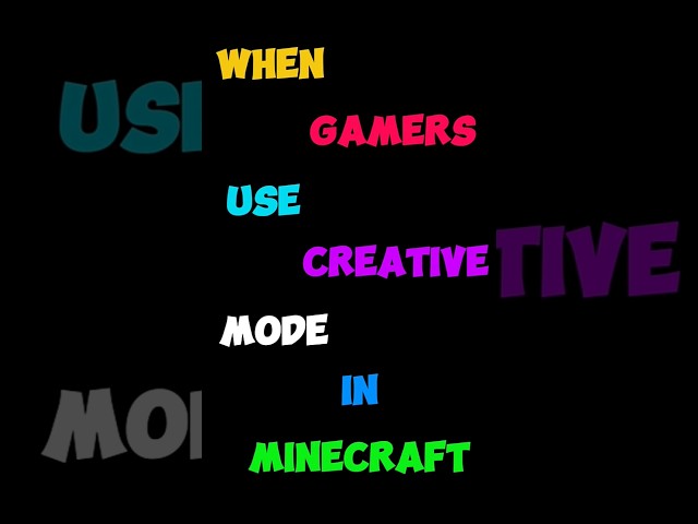 WHEN GAMER USE CREATIVE MODE IN MINECRAFT 😅 #minecraft #technogamersz #technogamerz