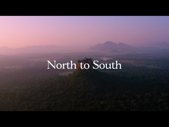 North to South: The Sri Lanka Journey  | Cinematic Destinations