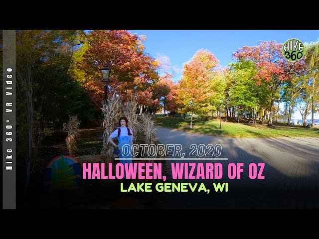 Lake Geneva, WI - Full Hike Oct. 2020 - Halloween, Wizard of Oz (Hike 360 VR Video)