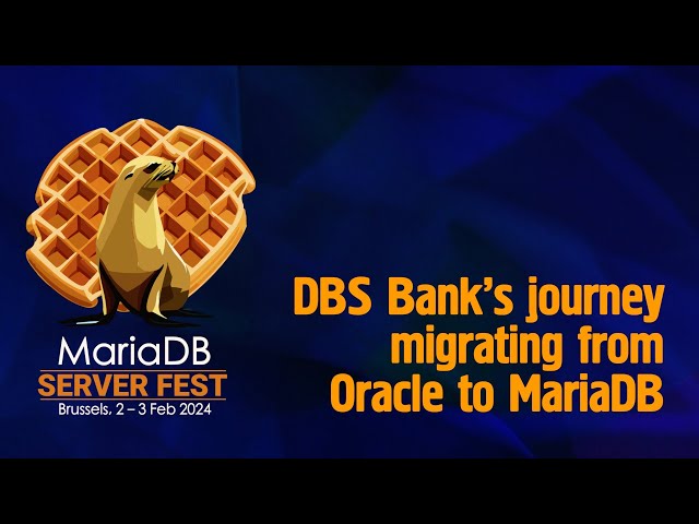 DBS Bank's journey migrating from Oracle to MariaDB