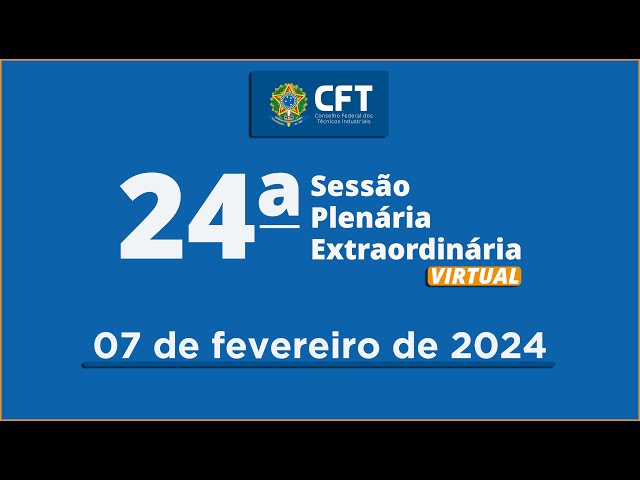 24ª Sessão Plenária Extraordinária