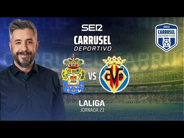 ⚽️ UD LAS PALMAS vs VILLARREAL CF | EN DIRECTO #LaLiga 24/25 - Jornada 23