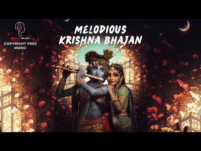 Melodious Krishna Bhajan | मधुर कृष्ण भजन | Copyright Free Krishna Bhajan | @Copyright_Free_Music