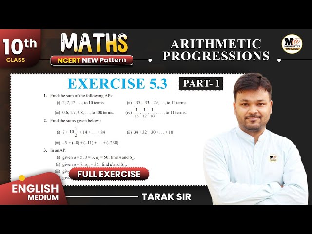 Class 10 Maths EXERCISE 5.3 NCERT SOLUTION | CBSE | Chapter 5 - Arithmetic Progression | Part 1