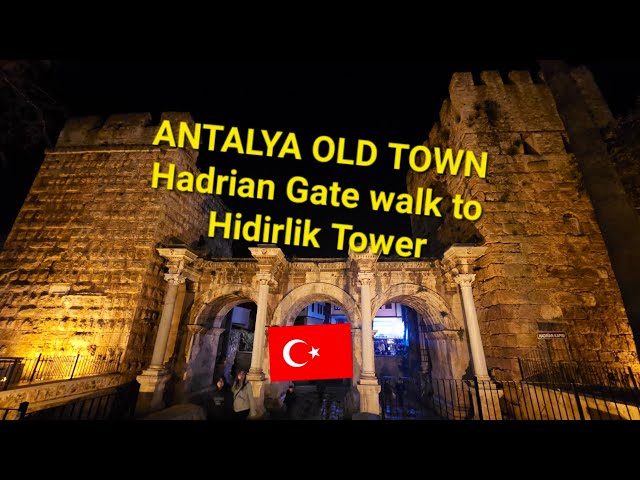 🇹🇷 TURKEY ANTALYA Hadrian Gate OLD TOWN Street Walking - 19 March 2023 4k 60FPS HDR no commentary