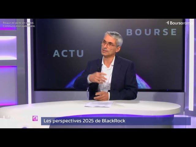 Les perspectives économiques 2025 de BlackRock