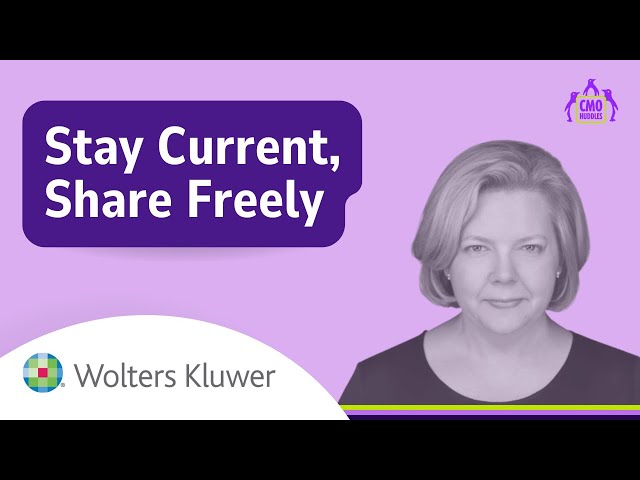 Stay Current, Share Freely | Sara Larsen, VP of Marketing, Wolters Kluwer Health