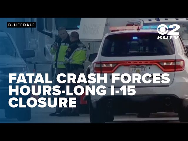 Fatal crash forces hours-long four-lane closure of northbound I-15 in Bluffdale