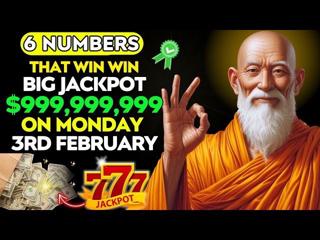 LUCKY NUMBERS: 6 LUCKY NUMBERS TO WIN THE LOTTERY JACKPOT on Monday of February, 2025!