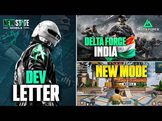 DEV LETTER NEW STATE MOBILE | BGMI NEW MODE | DELTA FORCE MOBILE INDIA 🔥 COMING ? 🇮🇳