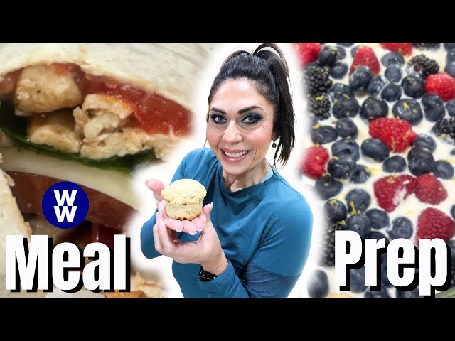 HEALTHY & INDULGENT WW MEAL PREP - LEMON POPPYSEED MUFFINS - ITALIAN CHICKEN WRAP & FRUIT PIZZA!