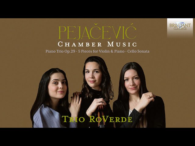 Pejačević: Chamber Music