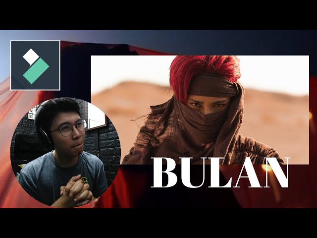 Filmora Video Editor’s reaction to @FELIPsuperior - ‘Bulan’ Official MV