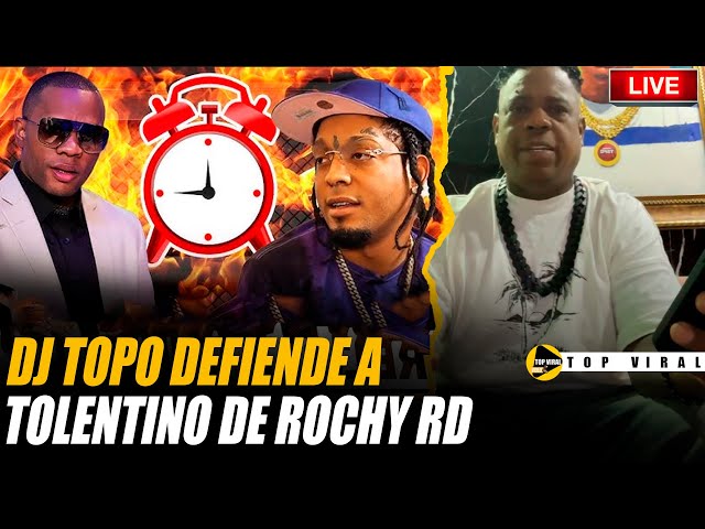 DJ TOPO DEFIENDE A TOLENTINO DE ROCHY RD 😱🔴🔥