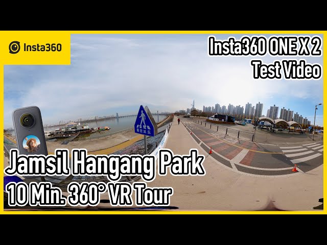 Insta360 One X 2 Test Video | Jamsil Hangang Park 10 Min. 360 degree VR Tour | 5.7K | Ep.347