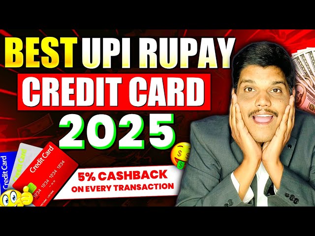 Instant Approval : Best UPI Rupay Credit Cards 2025 | Best Lifetime Free Rupay Credit Card 2025 New