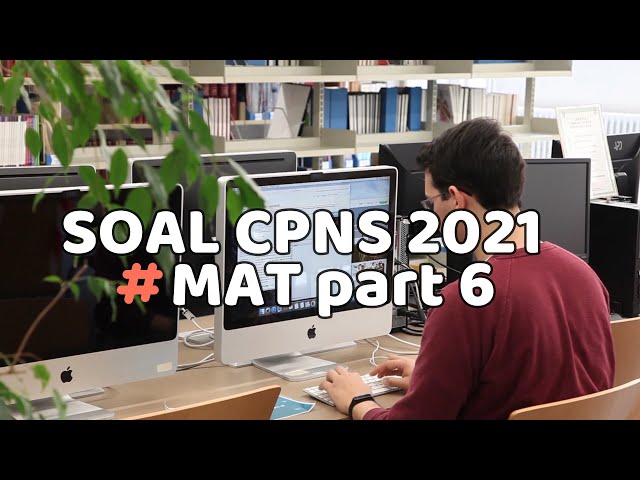 kumpulan soal TIU HOTS matematika cpns 2021 part 6