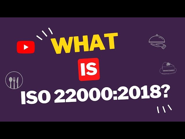 What is ISO 22000:2018? l The Learning Reservoir